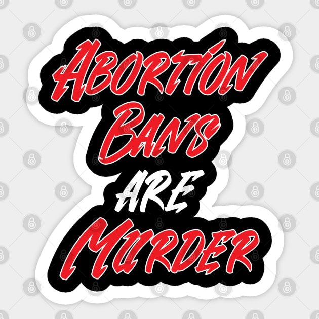 Pro Abortion trend tee hoodie shirt case trend Sticker by nelsoncancio